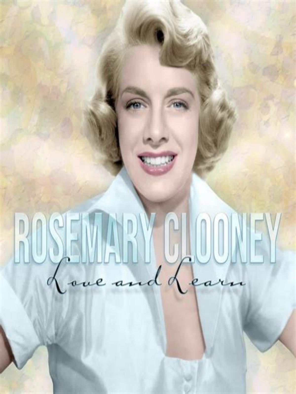 The Love Life Of Rosemary Clooney: A Look At Her Romantic Relationships