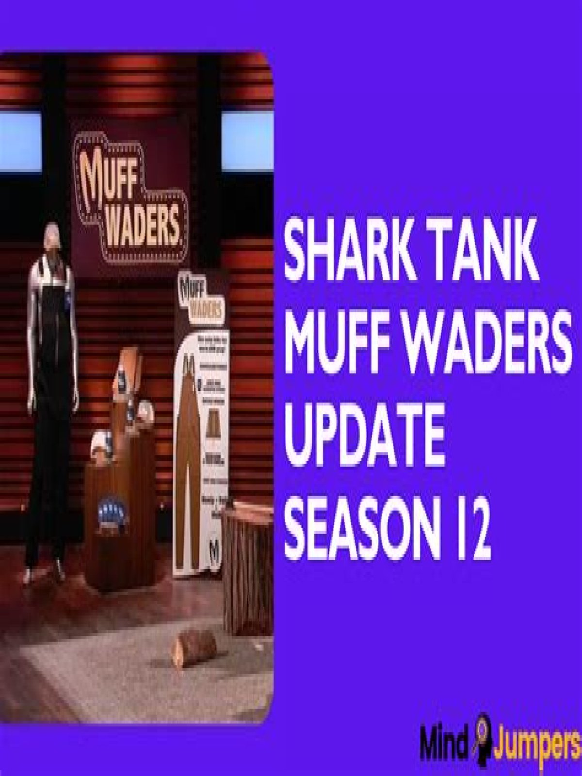 What’s The Latest Update On Muff Waders From Shark Tank?